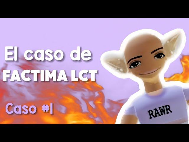 ¿Qué pasó con fatima lct?  //Caso #1🫶|Jeree!