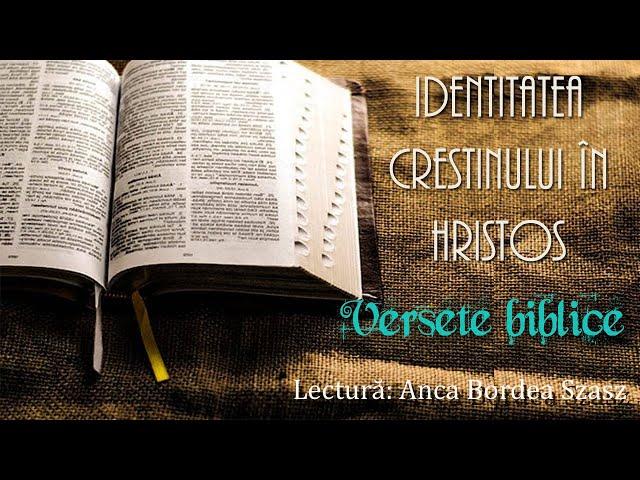 Identitatea creștinului în Hristos - versete din Biblie