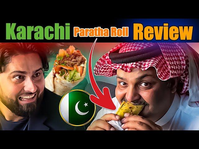 Sheikh sab Loved eating DESI food but he did not like….. | Karachi paratha Roll REVIEW by Saudi