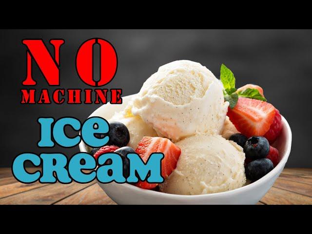 How To Make Ice Cream No Machine Easy Simple