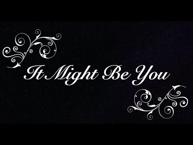 It Might Be You - Bb(Tenor/Soprano) Sax