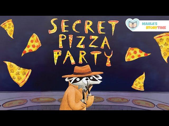 SECRET PIZZA PARTY - Kids Books Read Aloud 