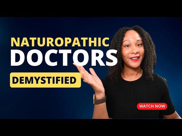 What I do as a Naturopathic Doctor | What is Naturopathic Medicine