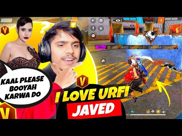 I LOVE URFI JAVED  || KAAL YT || FREE FIRE GAMPLAY