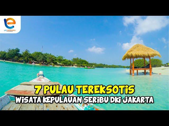 7 REKOMENDASI PULAU TEREKSOTIS DI DKI JAKARTA | WISATA KEPULAUAN SERIBU