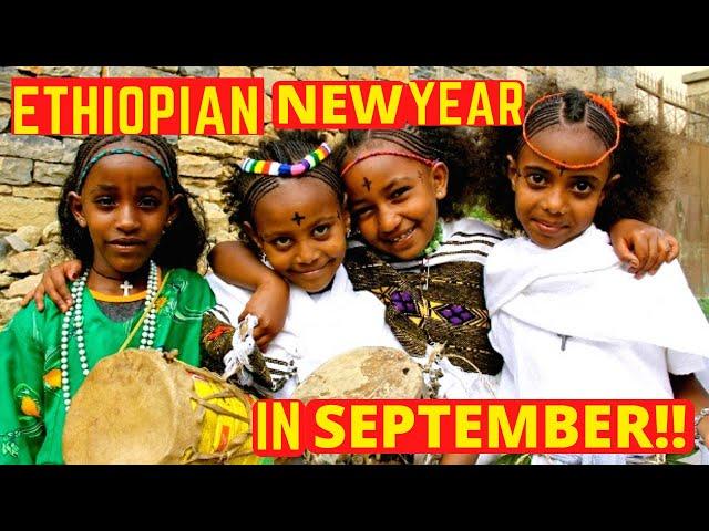 Ethiopians Celebrate New Year in September | 2017 not 2024  ENKUTATASH