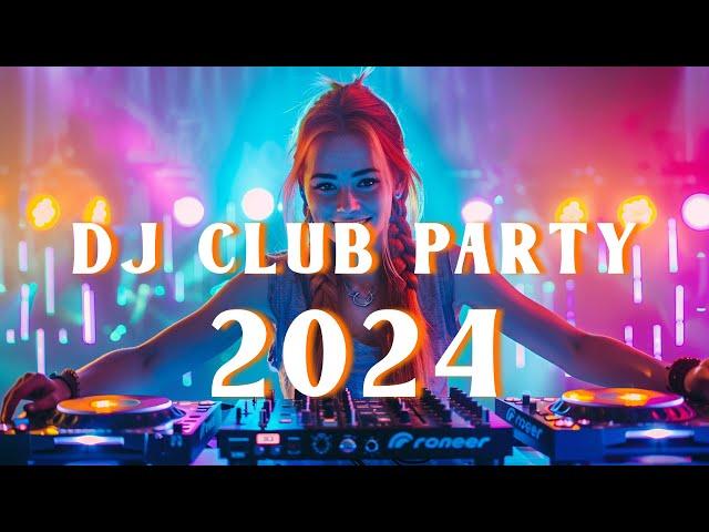 The Ultimate 2024 EDM Remixes Mix! EDM Remixes of Popular Songs DJ Remix Club Music Dance Mix 2024