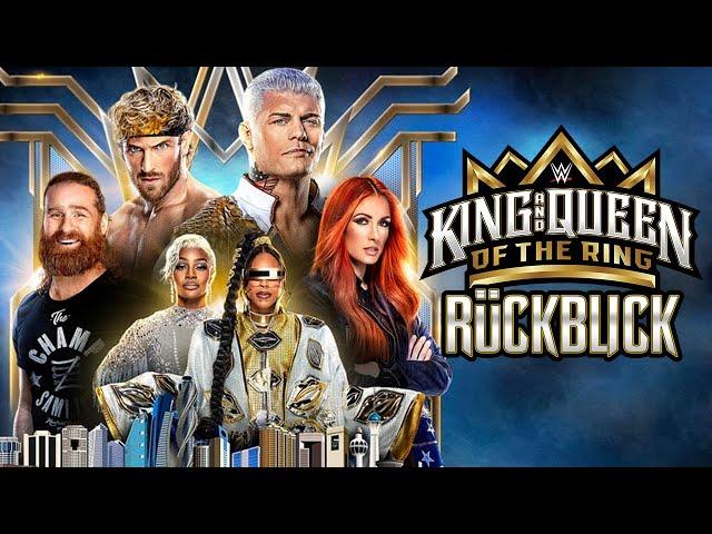 WWE King and Queen of the Ring 2024 REVIEW / RÜCKBLICK