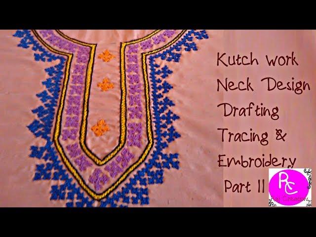 Kutch Work Neck Design : Drafting, Tracing and Embroidery Part II - Raj Creations