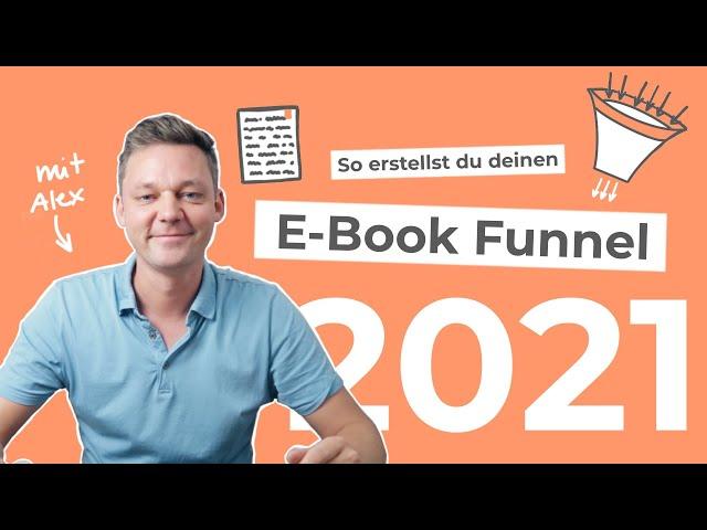 So funktioniert dein E Book Funnel 2021. Lead Generierung mit gratis E-Books.