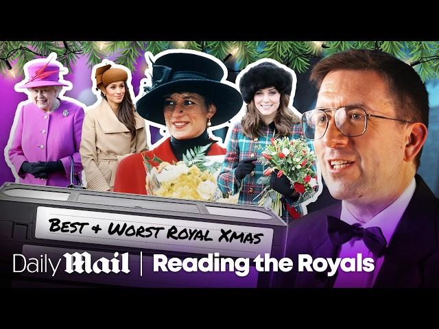 The Best and Worst Royal Christmases REVEALED | Reading the Royals | Daily Mail