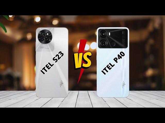 Itel S23 vs Itel P40