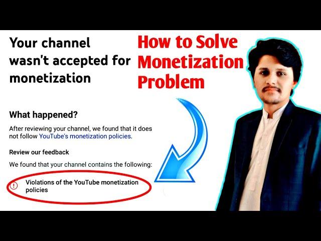 How to Solve Monetization Problem | Violations of the YouTube Monetization Policies