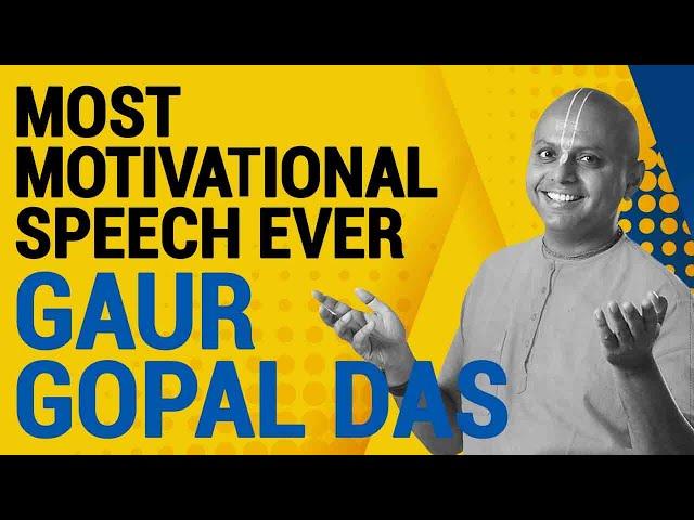 Motivational Speech | Gaur Gopal Das | You Can Succeed