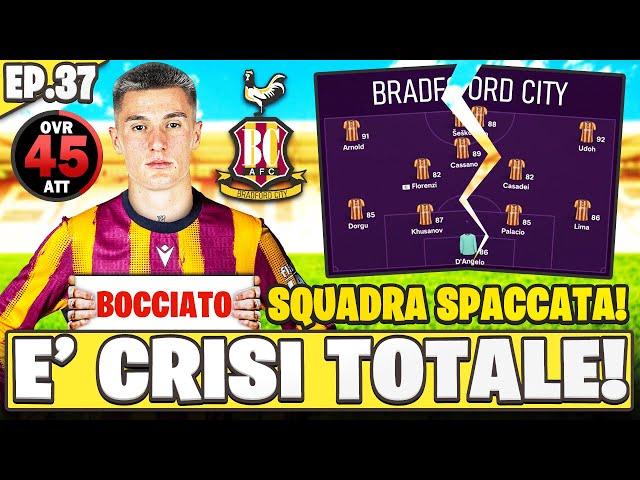 É CRISI TOTALE! LA SQUADRA SI É ROTTA! EP.37