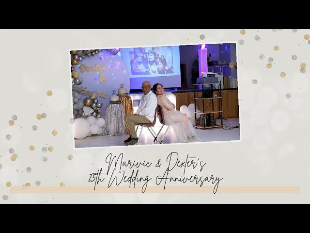 Marivic & Dexter | 25th Anniversary Highlights Video