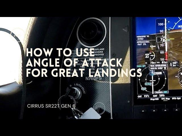 Using Angle of Attack For Great Landings