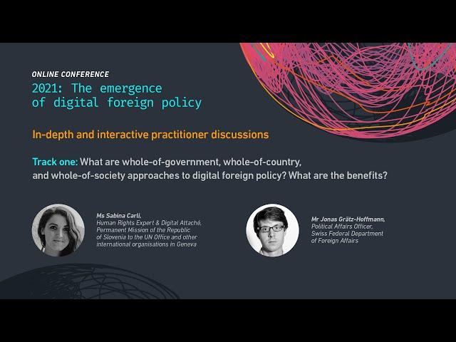 4/9 Whole-of-government digital foreign policy (2021: The emergence of digital foreign policy)