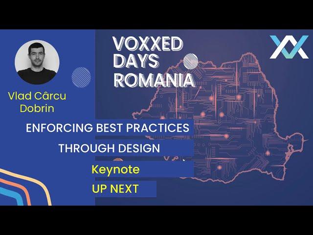 Vlad Cârcu-Dobrin - Enforcing Best Practices Through Design (Keynote)