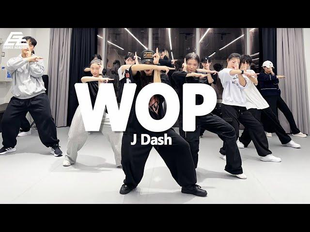 J Dash - WOP / Beginner class / Dance Choreography by Mad.J 이대댄스학원 이지댄스