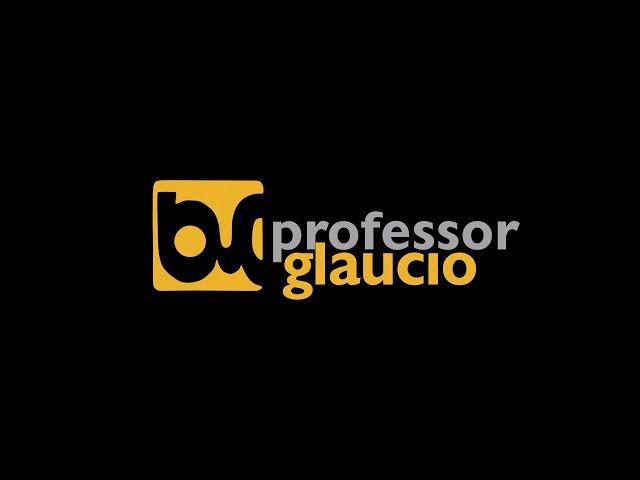 Seja Bem Vindo ao Canal ProfessorGlaucio