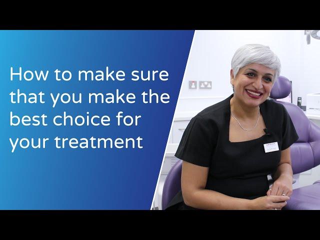 How to make sure you make the best choice for your orthodontic treatment