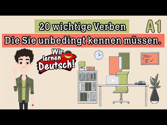 20 wichtige und sehr nützliche Verben im Deutschen, die jeder kennen muss.l  Deutsch für Anfänger