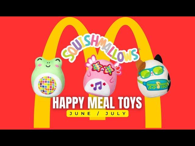 McDonald's Happy Meal Toys June - July : Squishmallows