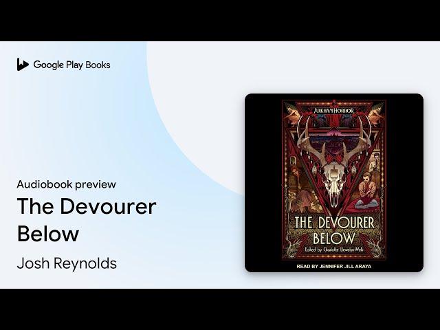 The Devourer Below by Josh Reynolds · Audiobook preview