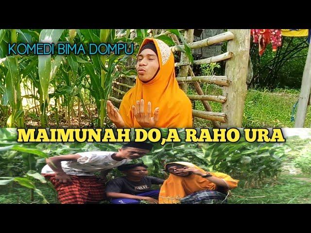 KOMEDI BIMA-MAIMUNAH DO,A RAHO URA