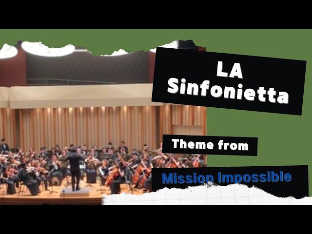 Theme from Mission Impossible - Los Angeles  Sinfonietta