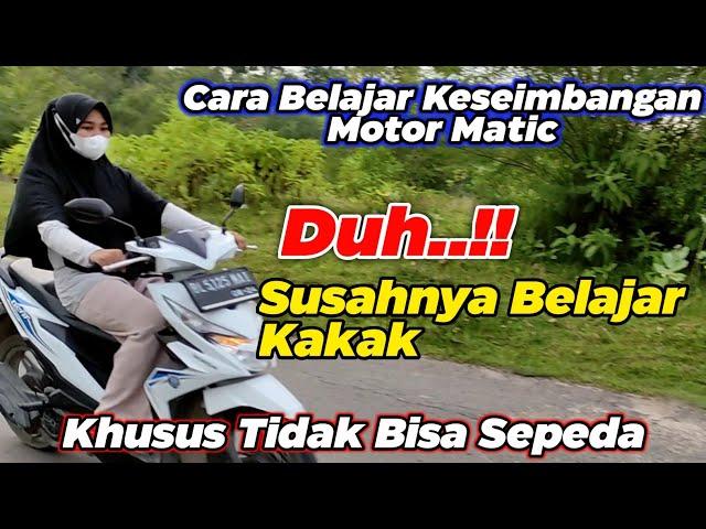 Cara Belajar Keseimbangan Motor Matic || Anti Takut, Grogi, Dan Gugup