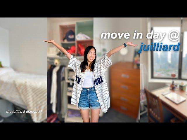 MOVE IN DAY @ JUILLIARD | the juilliard diaries #1