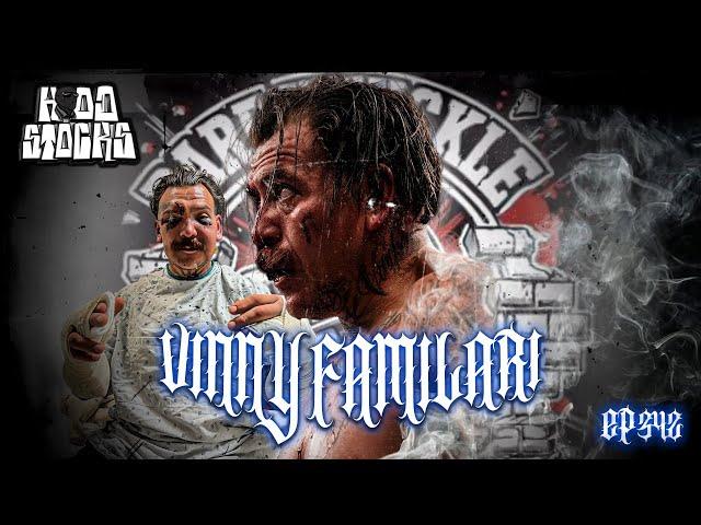 BKFC Fighter goes out on his SHIELD- VINNY FAMILARI  -- EP. 342