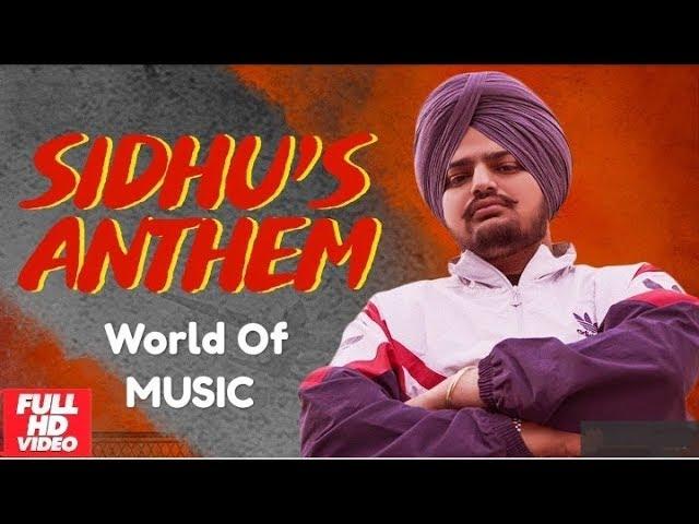 Sidhu's Anthem (Official Video) - Sidhu Moose Wala Ft. Sunny Malton & Byg Byrd | World Of MUSIC