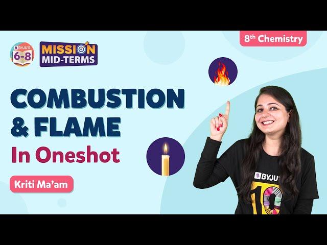 Combustion and Flame Class 8 Science in One Shot | NCERT Solutions Class 8 Chemistry | BYJU'S