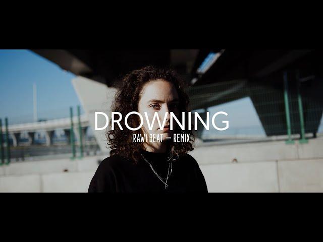 Rawi Beat - Drowning - ( Slow Remix  )