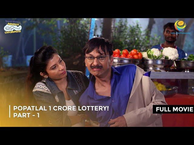 Popatlal 1 Crore Lottery! I FULL MOVIE | Part 1 | Taarak Mehta Ka Ooltah Chashmah Ep 2585 to 2588