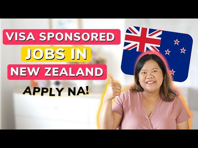 VISA SPONSORED & DIRECT HIRING JOBS IN NEW ZEALAND: APPLY NOW! | JOBS ABROAD  | Pinoy In New Zealand