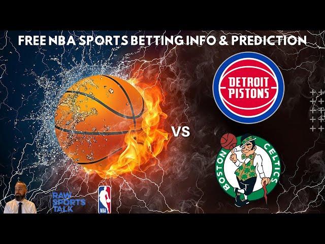 Detroit Pistons VS Boston Celtics :Free NBA Betting Info For 2/26/25
