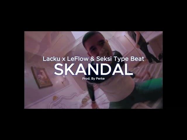 [FREE] Lacku x LeFlow & Seksi Type Beat - "Skandal" | Club Balkan Instrumental 2024