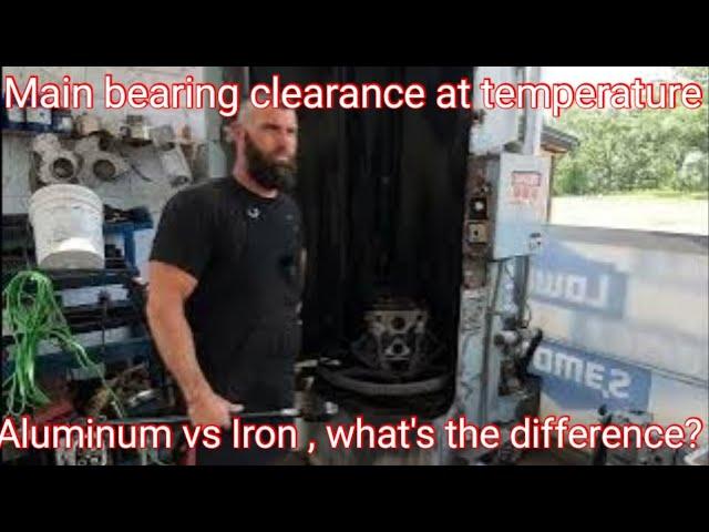 Aluminum vs Iron main bearing clearance