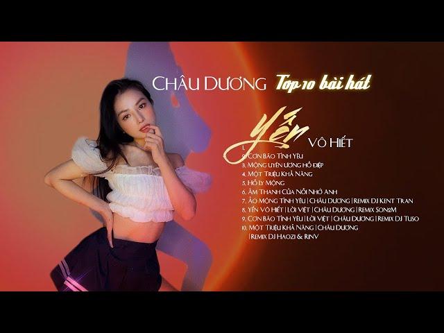 Tình Tựa Mây Bay , Cơn Bão Tình Yêu | Top 10 bài hát  Hot nhất TikTok 2021 | Châu Dương Official