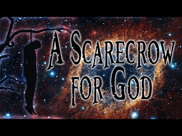 "A Scarecrow for God" by survivalprocedure | CreepyPasta Storytime