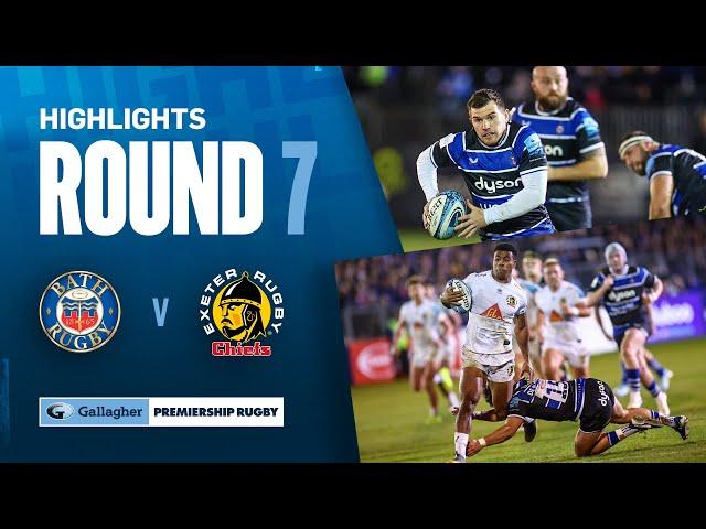 Bath v Exeter - HIGHLIGHTS | A Hard Fought Battle Ends In Close Win | Gallagher Premiership 2024/25