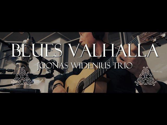 "Blues Valhalla" - Joonas Widenius Trio