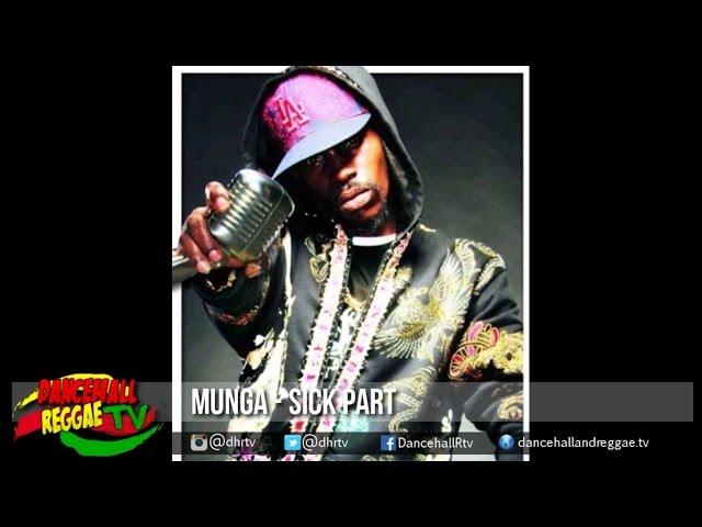 Munga - Sick Part ▶Dancehall Loud Riddim ▶Avikon Records ▶Dancehall 2016