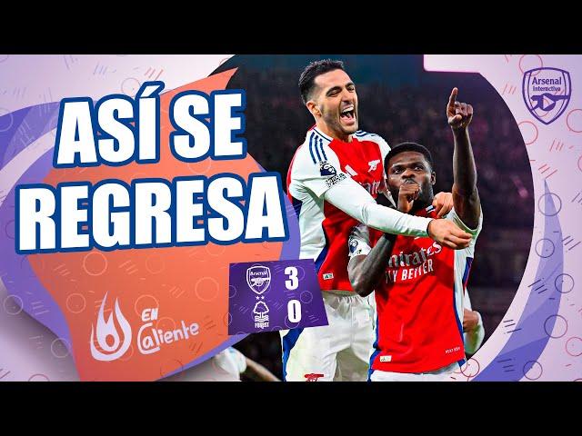  EN CALIENTE: Arsenal vs. Nottingham Forest (3-0) | Premier League