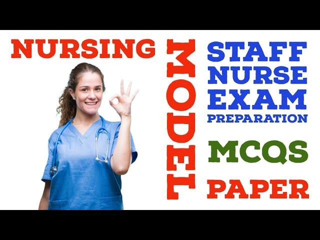 Nursing practice questions for staff nurse exam 2024