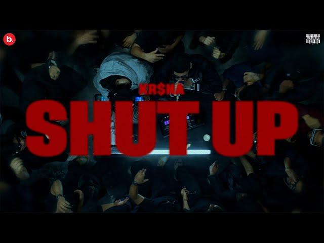Shut up | Official Music Video | KR$NA | For The Day One$ EP